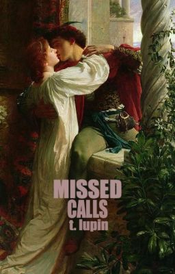 MISSED CALLS ➡︎ TEDDY LUPIN [2] ✓