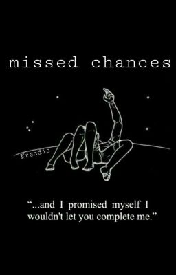 missed chances