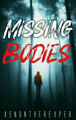 Missing Bodies [Version 1]