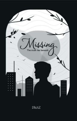 Missing (Sudah Diterbitkan oleh Ellunar Publisher)