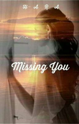 Missing You