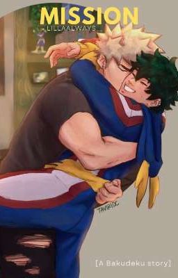 Mission, Bakudeku