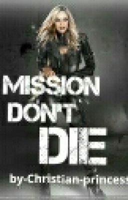 Mission Don't Die