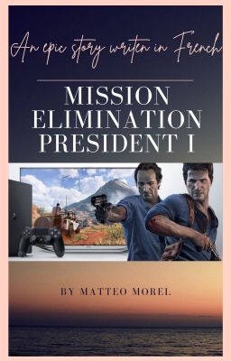 Mission Elimination President I