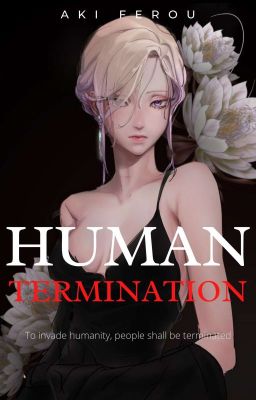 Mission: Human Termination