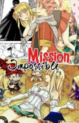 Mission Impossible-nalu ff