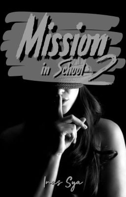 MISSION IN SCHOOL 2 [END]