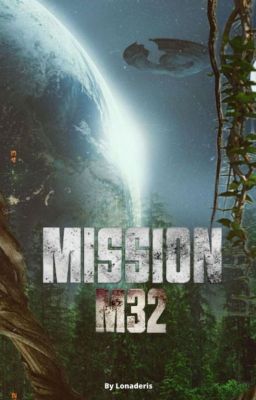 Mission M32