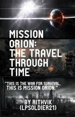 Mission Orion: The Travel through Time