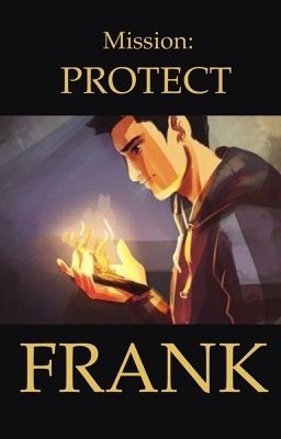 Mission: PROTECT FRANK