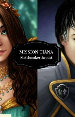 Mission Tiana 