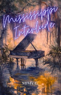 Mississippi, Interlude