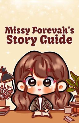 Missy Forevah's Story Guide