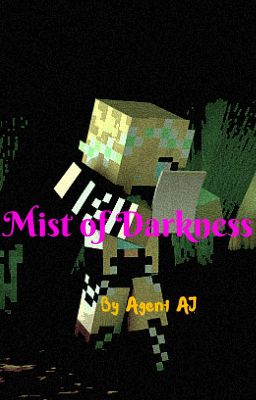 Mist of Darkness ~Book 2