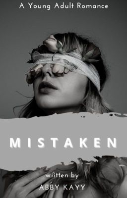 Mistaken