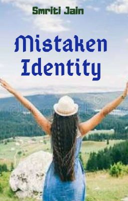 Mistaken Identity