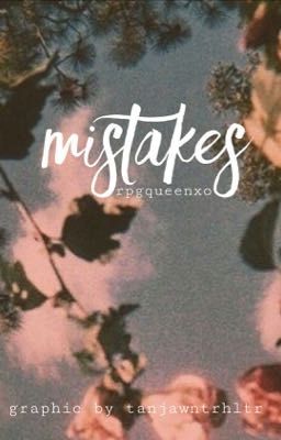 Mistakes