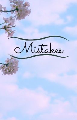 Mistakes