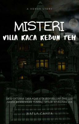 Misteri Villa Kaca Kebun Teh (TERBIT E-BOOK)