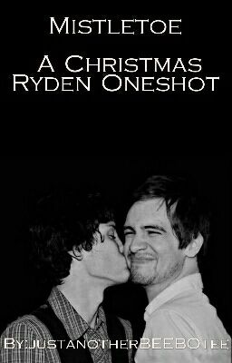 Mistletoe~ A Christmas Ryden Oneshot 