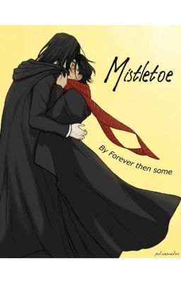 Mistletoe - Snarry