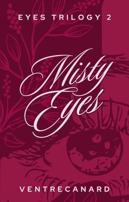 Misty Eyes (Book 2 of Eyes Trilogy)