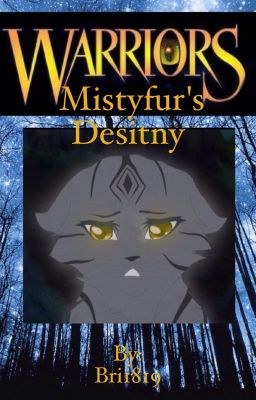 Mistyfur's destiny