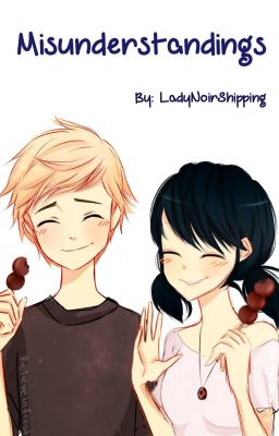 Misunderstandings (Miraculous Ladybug)