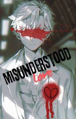 Misunderstood Love ❣️ ( Yandere )