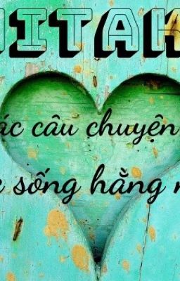 [MiTake]: Các câu chuyện về cuộc sống hằng ngày