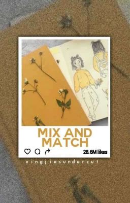 mix and match | kpop oneshots