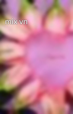 mix vn