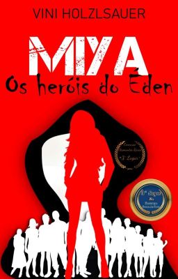 Miya: Os heróis do Éden