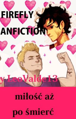 Miłość aż po śmierć | Firefly fanfiction