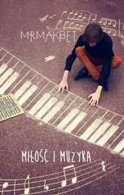 Miłość i Muzyka[WOLNO PISANE]