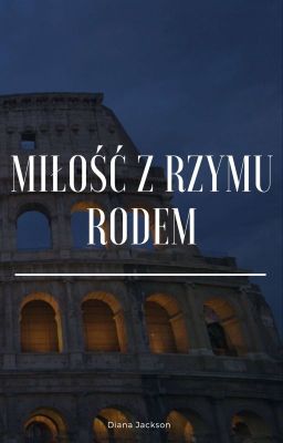 Miłość Z Rzymu Rodem 