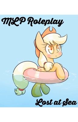 MLP Roleplay: Lost at Sea