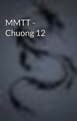 MMTT - Chuong 12