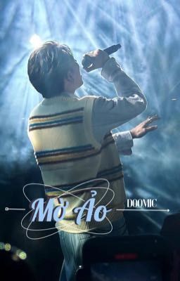 Mờ Ảo {DooMic} |R18|