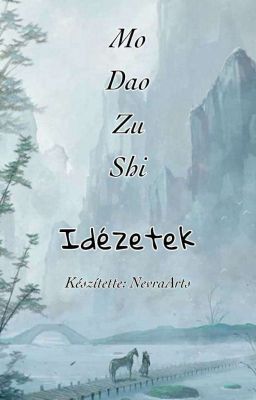 Mo Dao Zu Shi idézetek