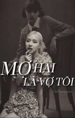 • Mợ hai! Mợ là vợ tôi •