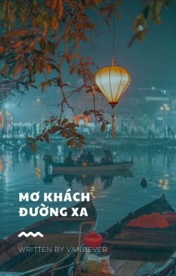 mơ khách đường xa