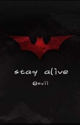 [ mộ quang xHP]Stay Alive/ sống sót - Suii