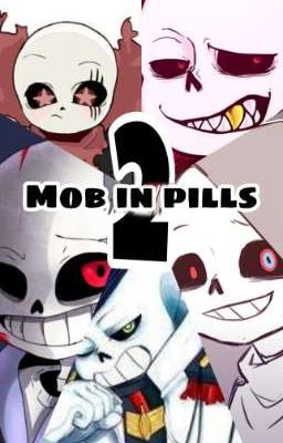 Mob in pills 2