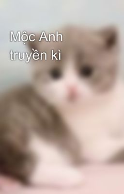 Mộc Anh truyền kì