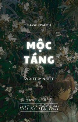 MỘC TÁNG | Dazai Osamu