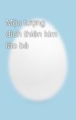 Mộc tượng đích thiên kim lão bà