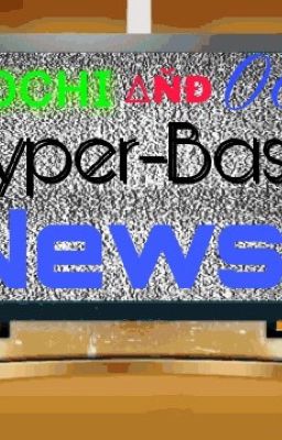 Mochi and Octi: Hyper Bash news!!