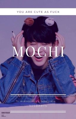 Mochi [Yoonmin]