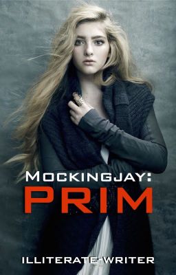 Mockingjay: Prim [Completed]